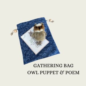 Gathering Bag: Owl Puppet & Poem