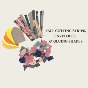 Fall Cutting Strips, Envelopes, & Gluing Shapes